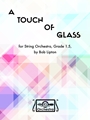 A Touch of Glass