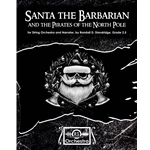 Santa The Barbarian and the Pirates of the North Pole