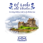 Of Lochs & Thistles