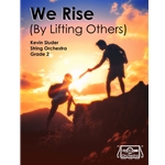 We Rise (By Lifting Others)