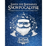 Santa The Barbarian: Snowpocolypse