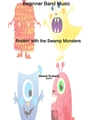 Rockin' with the Swamp Monsters