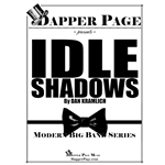 Idle Shadows