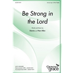 Be Strong in the Lord