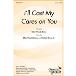 I'll Cast My Cares on You