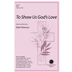 To Show Us God's Love