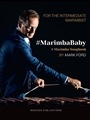 #MarimbaBaby - A Marimba Songbook