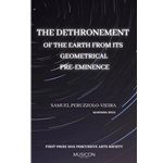 The Dethronement of the Earth from it's Geometrical Pre-Eminence