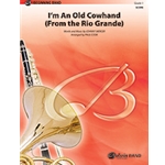 I'm An Old Cowhand (From The Rio Grande)