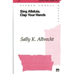 Sing Alleluia Clap Your Hands