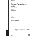 Ride The Sweet Chariot