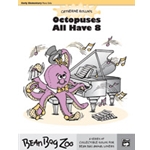 Octopuses All Have 8