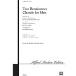 2 Renaissance Chorals (For Men)