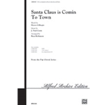 Santa Claus Is Comin' To Town