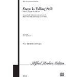 Snow Is Falling Still (W/ Still, Still,
