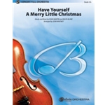 Have Yourself A Merry Little Christmas