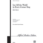 Let All The World In Every Corner Sing