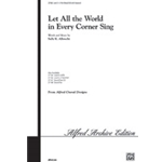 Let All The World In Every Corner Sing