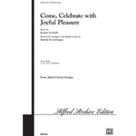 Come Celebrate With Joyful Pleasure