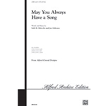 May You Always Have A Song