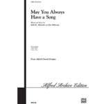 May You Always Have A Song