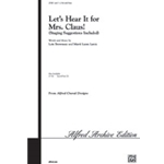 Let's Hear It For Mrs Claus