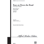 Ease On Down The Road