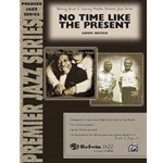 No Time Like The Present