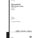 Shenandoah/He's Gone Away