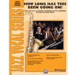 How Long Has This Been Going On