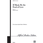 If Music Be The Food Of Love