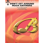 Don't Get Around Much Anymore