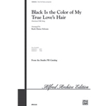 Black Is The Color Of My True Loves Hair