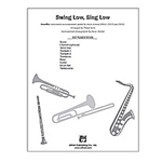 Swing Low Sing Low