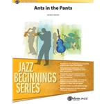 Ants In The Pants
