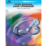Ever Braver Ever Stronger - An American..