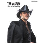 Live Like You Were Dying