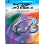 Have Yourself A Merry Little Christmas