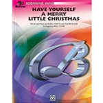 Have Yourself A Merry Little Christmas