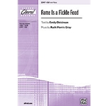 Fame Is A Fickle Food