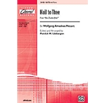 Hail To Thee  From Die Zauberflote