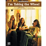 I'm Taking The Wheel