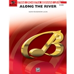 Along The River
