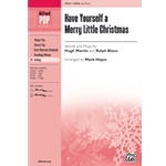 Have Yourself A Merry Little Christmas