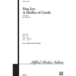 Sing Joy  A Medley Of Carols