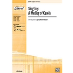Sing Joy  A Medley Of Carols