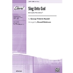 Sing Unto God (Fr Judas Maccabaeus)