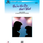 You're The One That I Want