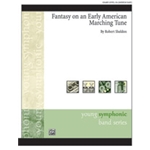 Fantasy On An Early American Marching Tune