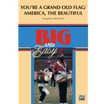 You're A Grand Old Flag / America The Beautiful